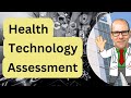 Health technology assessment