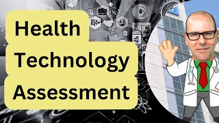 Health Technology Assessment