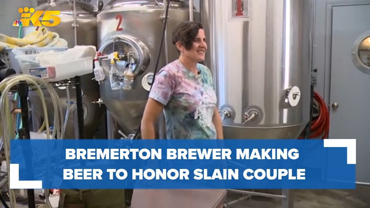 Bremerton brewer making special beer to honor slain Olalla couple YouTube