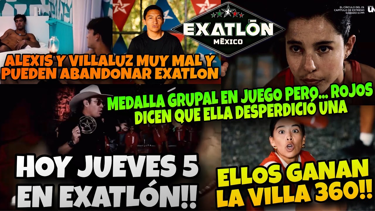 HOY EN EXATLÓN🔥ELLOS GANAN VILLA 360!! MEDALLA GRUPAL PERO ROJOS DICEN QUE ELLA DESPERDICIÓ UNA?