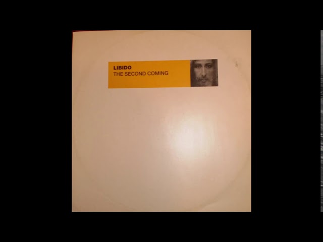 Libido - The Second Coming (Top Banana Mix)