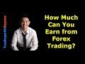 Forex Trading: How much can you earn from Forex trading?