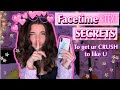 How to GET YOUR CRUSH to LIKE you over FaceTime/Text (How to TEXT your crush 2022)