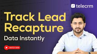 Multiple Form Submissions? Track Them With telecrm's All New Lead Recapture!
