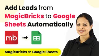 How to Add Leads from MagicBricks to Google Sheets | MagicBricks Google Sheets Integration screenshot 3