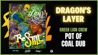 Green Lion Crew - Dragon's Layer (Pot of Coal Dub)