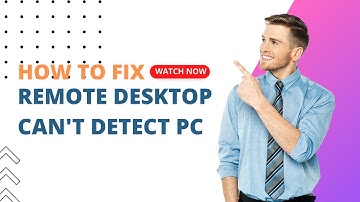 How to fix Remote Desktop Can’t Find The Computer On Windows 10/11