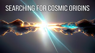 Searching For Cosmic Origins by World Science Festival 184,545 views 4 months ago 1 hour, 31 minutes