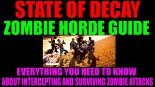 State Of Decay Zombie Horde Guide | How To Intercept Incoming Attacks | Best Zombie Kill Methods screenshot 2
