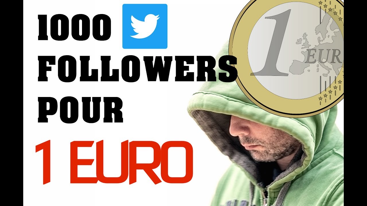 Comment avoir 1000 followers sur TWITTER pour 1€