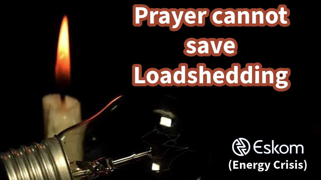 Prayer for Eskom Energy Crisis (Loadshedding) | Power Failure | Electricity