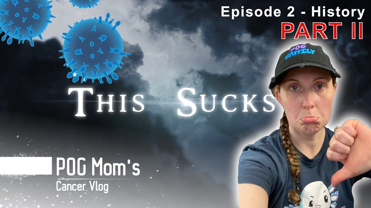 Stage 4 Cancer My Story Part 2 