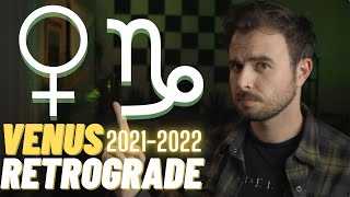 Venus Retrograde in Capricorn 2021 - 2022 How it Will Affect YOU