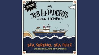 Una Luna de Miel en la Mano - Los Heladeros del Tiempo