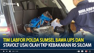 Kebakaran di RS Siloam, Polisi Bawa UPS dan Stavolt Usai Olah TKP