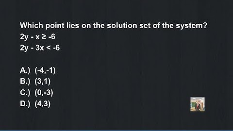 Which Point Lies on the Solution Set of the System?