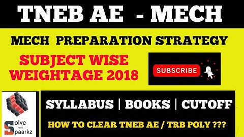 TNEB AE MECHANICAL PREPARATION STRATEGY |SYLLABUS/WEIGHTAGE |TNEB AE EXAM DATE |TNEB ONLINE COACHING