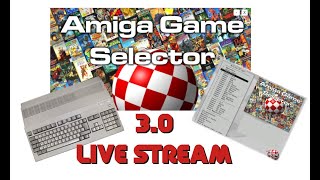 Amiga Game Selector v3.00 - Amiga Games Live Stream