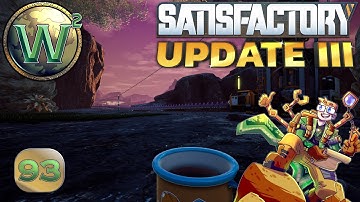 Satisfactory Update 3, Episode 93: An Excursion for Quartz - Let