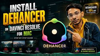 How to Install Dehancer on Mac (Desktop) for DaVinci Resolve | Step by Step Guide | phiUture