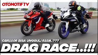 KOMPARASI LENGKAP R15M VS CBR150R, HASILNYA MENGEJUTKAN! | OTOMOTIF TV