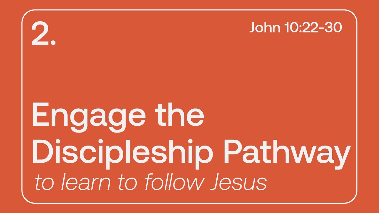 Engage Discipleship Pathway - YouTube