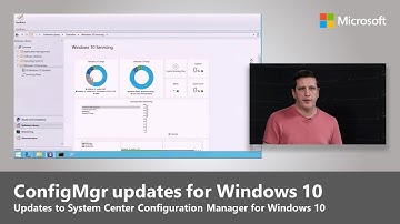 System Center Configuration Manager for Windows 10