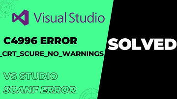 how to solve scanf error problem in visual studio error C4996 _CRT_SCURE_NO_WARNINGS