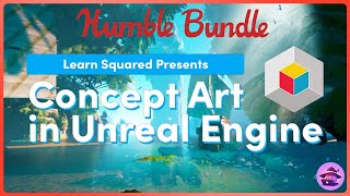 Humble Bundle: Learned Squared Unreal Engine 5 Courses for Artists, Filmmakers, and Level Designers!
