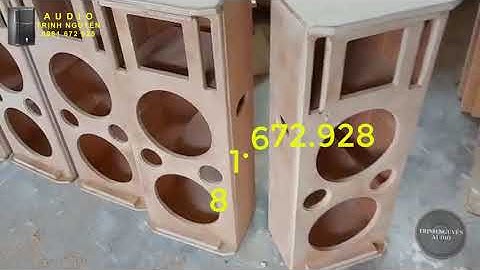 Vỏ thùng Loa Array 4 tấc và các mẫu vỏ loa, vỏ Sub mộc mạc đẹp chất xin giới thiệu các bác.