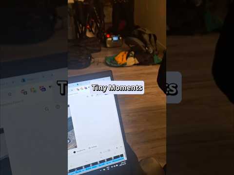 Tiny Moments