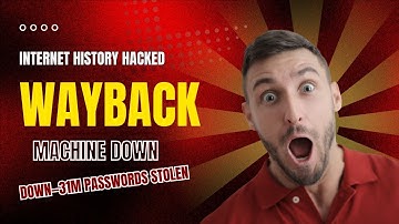 Internet History Hacked! Wayback Machine Down—31M Passwords Stolen 💣