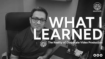 What I learned from shooting a corporate video for an Oil & Gas sector operator