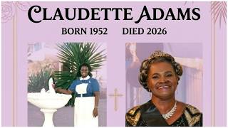 Celebrating the Life of Mrs. Claudette Adams