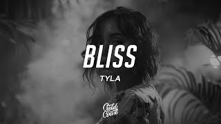 Tyla - Bliss (Lyrics)