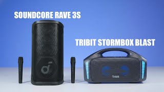 soundcore Rave 3S vs TRIBIT StormBox Blast - Which Should You Buy?