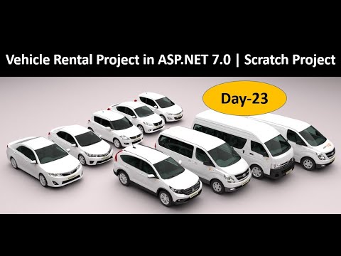 Vehicle Rental Project in ASP.NET 7.0 | Start from Scratch | Real Time Project | Part-23