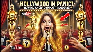 Hollywood in PANIC! How Did Anora DOMINATE the Oscars ⚠️😱