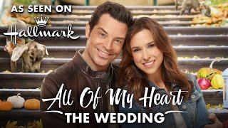 All Of My Heart : The Wedding FULL MOVIE | Lacey Chabert | Romance Movies | Empress Movies