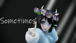 ||MMD❤️Friends|| Sometimes