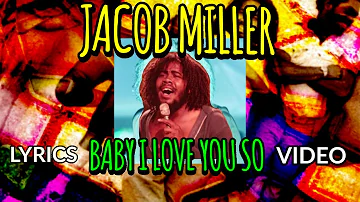 Jacob Miller - Baby I Love You So - Lyrics Video