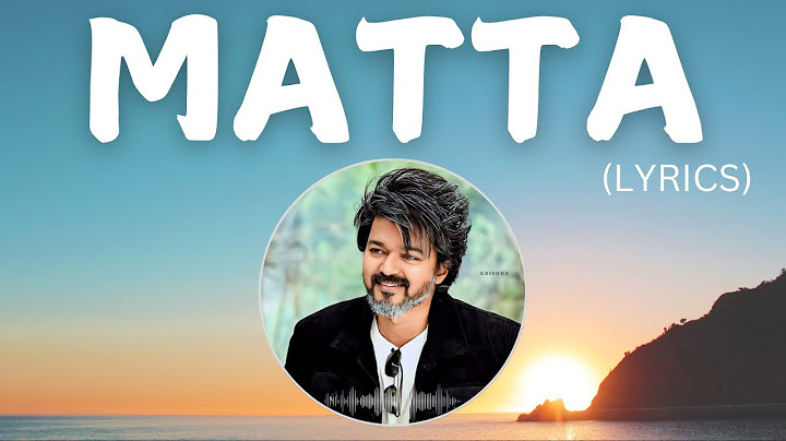 MATTA (LYRICS) TAMIL | Thalapathy Vijay | Venkat Prabhu | Yuvan Shankar Raja | The GOAT