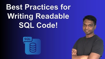 3. SQL Best Practices: Writing Readable and Maintainable SQL Code