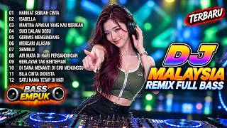 DJ MALAYSIA REMIX FULL BASS NONSTOP 2026 🔥 HAKIKAT SEBUAH CINTA | ISABELLA | LAGU MALAYSIA TERBAIK