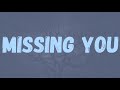 MBoogz9 - Missing You (Lyrics) “She send me a text like ‘Boogz, are you missing me?’”