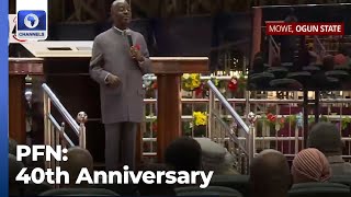 Pentecostal Fellowship Of Nigeria Marks 40 Years Of Growth & Impact | Live