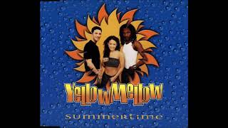 YELLOW MELLOW - SUMMERTIME (SUNSHINE RADIO MIX) EURO HOUSE 1999