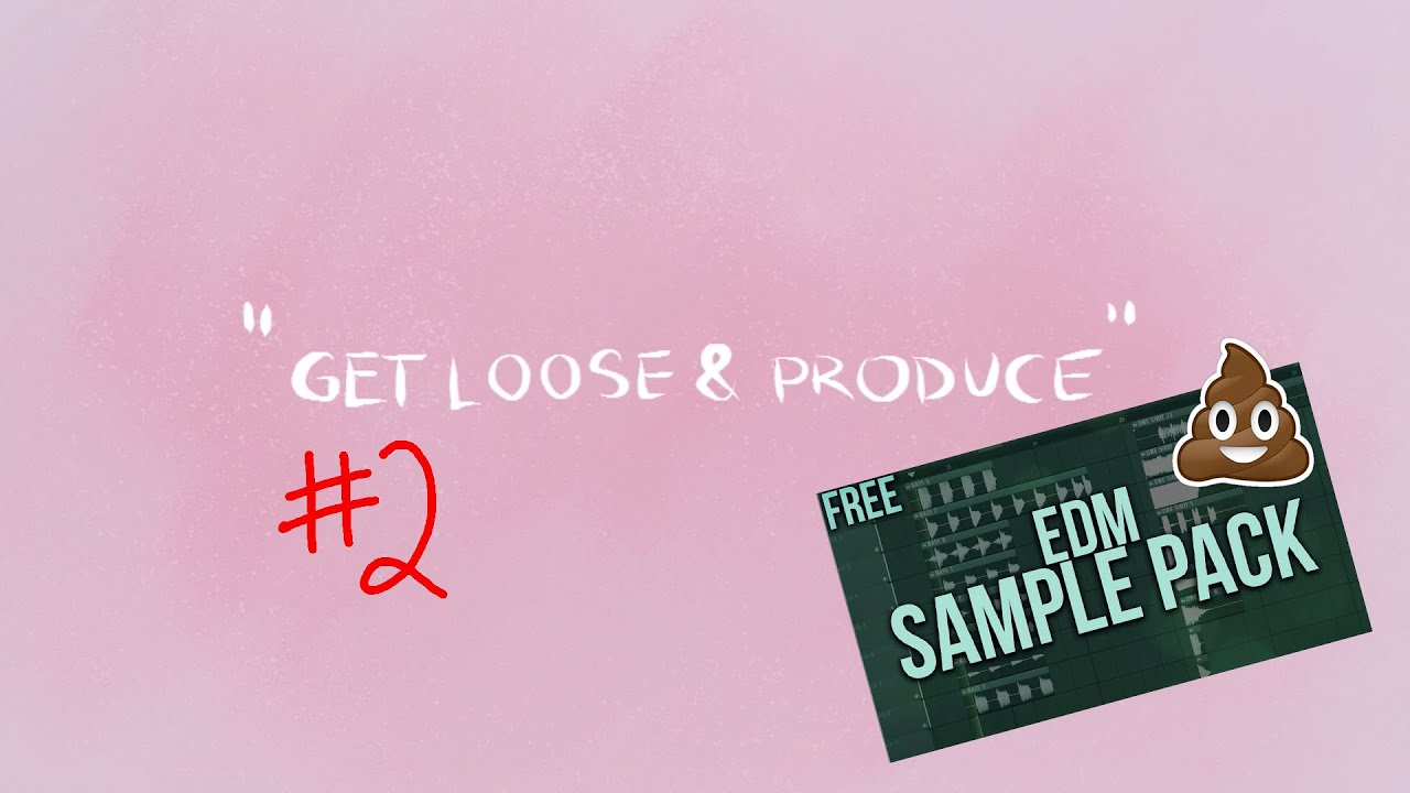 GET LOOSE & PRODUCE EP.1 (STOP MAKING THESE MISTAKES)