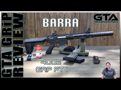 BARRA 400E GRIP PT I - Gateway to Airguns GRiP Review