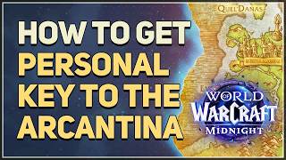 How to get Personal Key to the Arcantina WoW screenshot 5